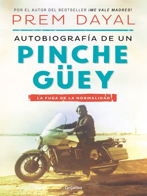 cover image of Autobiografía de un pinche güey